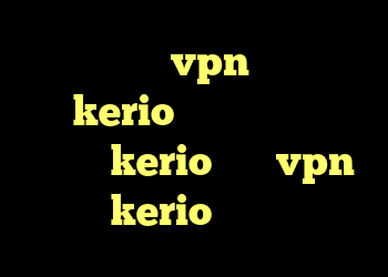 گرفتن کانکشن vpn خرید فیلتر شکن kerio برای اندروید خرید لایسنس kerio خرید vpn kerio رایگان