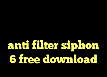 خرید سرورمجازی وی پی اس کانکشن هوشمند کریو خرید ویلا ی ساحلی anti filter siphon 6 free download