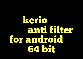 خرید اینترنتی گن لاغری وی کر اصل kerio فیلتر شکن رایگان anti filter for android کریو 64 bit