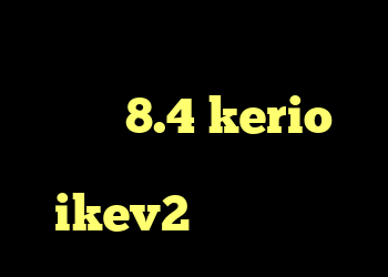 چگونه کانکشن بسازم دانلود کریو 8.4 kerio دانود خرید اکانت ikev2 یوردیجیتال