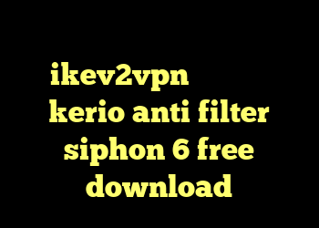 کریو اکانت تست خرید ikev2vpn سیستم عامل kerio anti filter siphon 6 free download